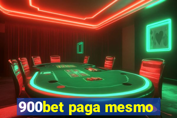 900bet paga mesmo